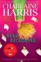 [Sookie Stackhouse 11] • Sookie Stackhouse (Southern Vampire) Series #11 - Dead Reckoning